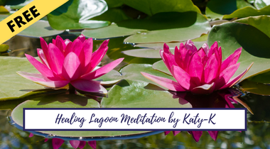 katy-k's healing lagoon meditation for stress and anxiety